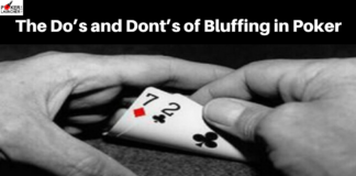 The Do’s and Dont’s of Bluffing in Poker